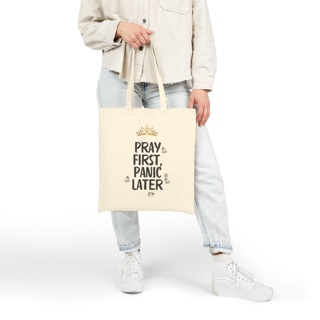 Funny motivational Pray First Panic Later tote bag
