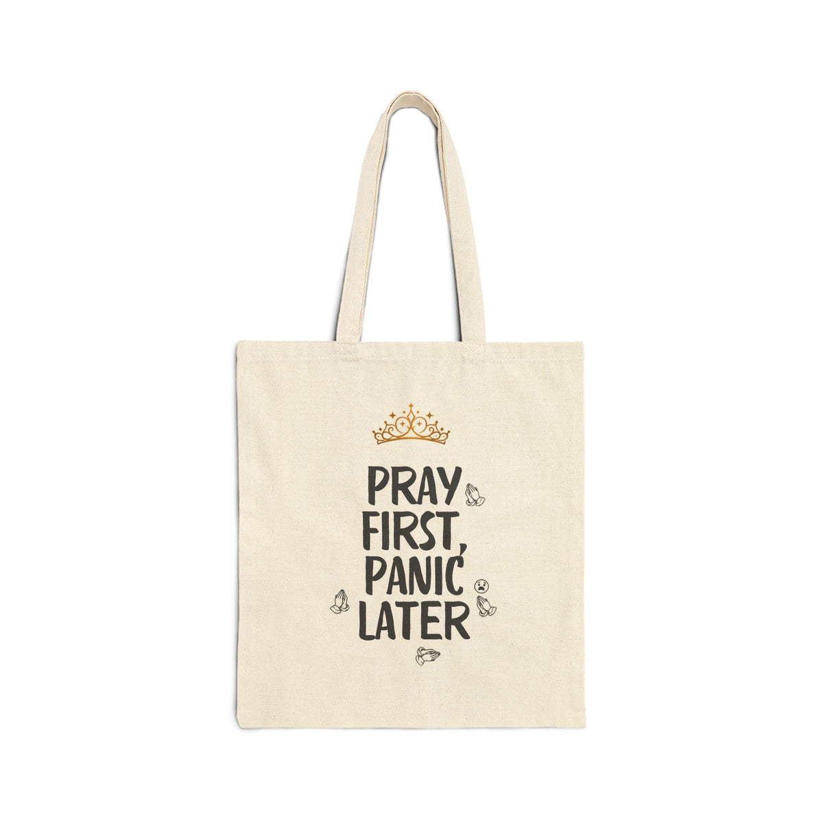 Faith-inspired Pray First Panic Later canvas bag
